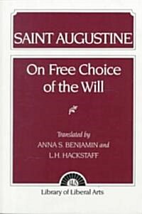 Augustine: On Free Choice of the Will (Paperback)