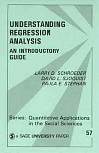 Understanding Regression Analysis: An Introductory Guide (Paperback)