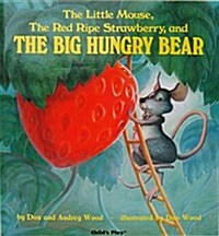 [중고] The Little Mouse, the Red Ripe Strawberry and the Big Hungry Bear (Hardcover)