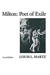 Milton: Poet of Exile, Second Edition (Paperback, 2, Revised)