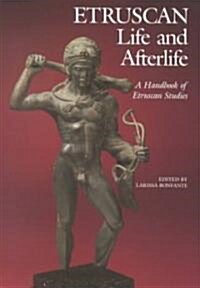 Etruscan Life and Afterlife: A Handbook of Etruscan Studies (Paperback)