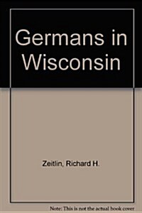 Germans in Wisconsin (Paperback)