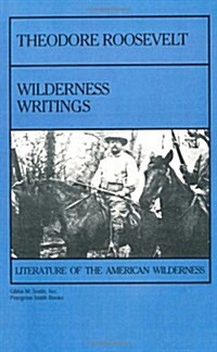 Wilderness Writings (Paperback)