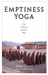 Emptiness Yoga: The Tibetan Middle Way (Paperback, 2, Revised)