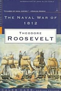 The Naval War of 1812 (Paperback, Revised)