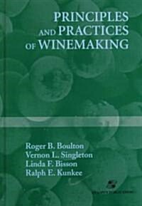 Principles and Practices of Winemaking (Hardcover)