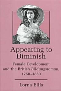 Appearing to Diminish (Hardcover)