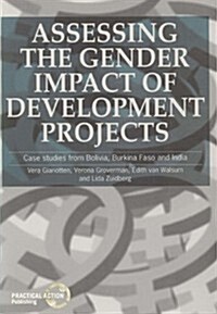 Assessing the Gender Impact of Development Projects (Paperback)