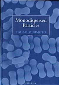 Monodispersed Particles (Hardcover)
