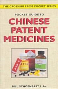 Pocket Guide to Chinese Patent Medicines (Paperback)