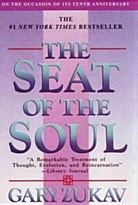 The Seat of the Soul (Hardcover)