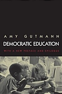 [중고] Democratic Education: Revised Edition (Paperback, Revised)
