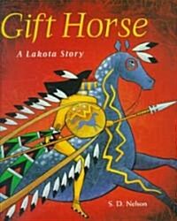 [중고] Gift Horse: A Lakota Story (Hardcover)