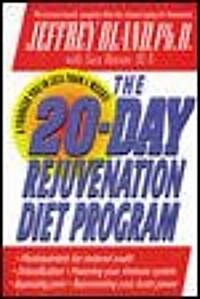 The 20-Day Rejuvenation Diet Program (Paperback, Revised)