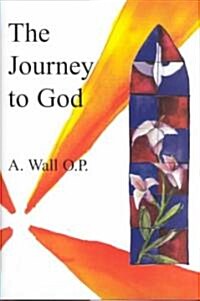 The Journey to God (Hardcover)