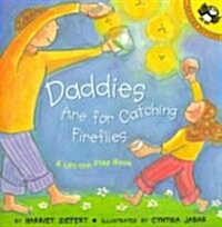 [중고] Daddies Are for Catching Fireflies (Paperback)