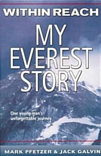 [중고] Within Reach: My Everest Story (Paperback)