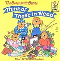 [중고] The Berenstain Bears Think of Those in Need (Paperback)