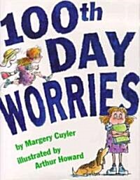 100th Day Worries (Hardcover)