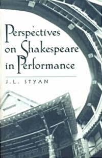 Perspectives on Shakespeare in Performance (Paperback)