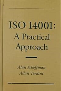 ISO 14001: A Practical Approach (Hardcover, Second Enlarged)