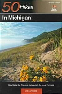 50 Hikes in Michigan (Paperback, 2nd)