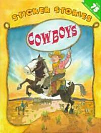 Cowboys [With 75 Reusable Stickers] (Paperback)