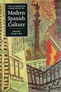 The Cambridge Companion to Modern Spanish Culture (Paperback)