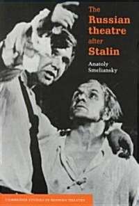 The Russian Theatre after Stalin (Paperback)