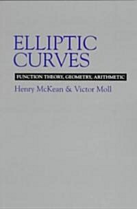 Elliptic Curves : Function Theory, Geometry, Arithmetic (Paperback)