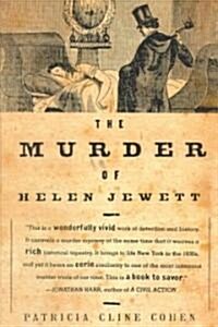 The Murder of Helen Jewett: The Life and Death of a Prostitute in Ninetenth-Century New York (Paperback)