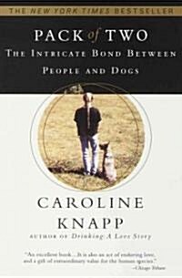 Pack of Two: The Intricate Bond Between People and Dogs (Paperback)