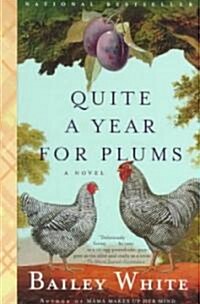 Quite a Year for Plums (Paperback)