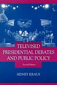 Televised Presidential Debates and Public Policy (Paperback, 2)