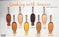 Cooking with Grains (Paperback, 1999)