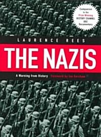 The Nazis: A Warning from History (Paperback)