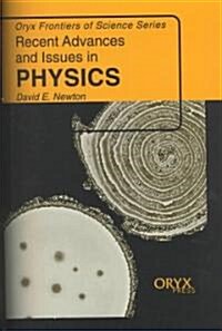 Recent Advances and Issues in Physics (Hardcover)