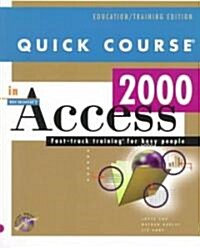 Quick Course in Microsoft Access 2000 (Paperback)