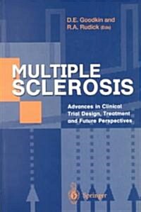 Multiple Sclerosis : Advances in Clinical Trial Design, Treatment and Future Perspectives (Paperback, Softcover reprint of the original 1st ed. 1996)