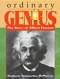 Ordinary Genius: The Story of Albert Einstein (Paperback)