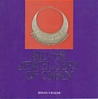 Silver Jewellery of Oman (Paperback)
