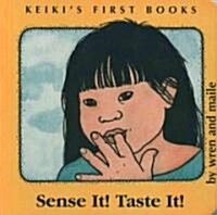 Sense It Taste It (Board Book)