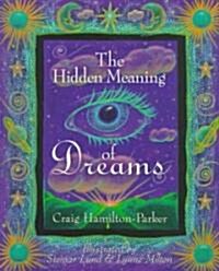 The Hidden Meaning of Dreams (Paperback)