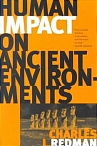 Human Impact on Ancient Environments (Paperback)