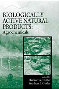 Biologically Active Natural Products: Agrochemicals (Hardcover)