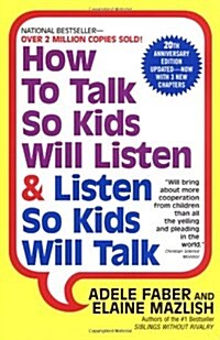 [중고] How to Talk So Kids Will Listen & Listen So Kids Will Talk (Paperback)