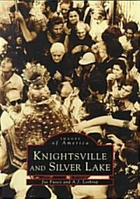 Knightsville and Silver Lake (Paperback)