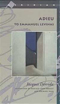 Adieu to Emmanuel Levinas (Paperback)