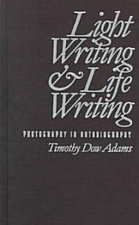 Light Writing & Life Writing (Hardcover)