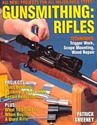 Gunsmithing - Rifles (Paperback, 8)